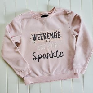 Girls Pink Sweatshirt "Weekends are for Sparkle"